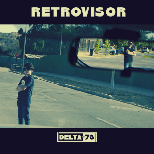 “Retrovisor”, el noble sonido análogo de Delta-78