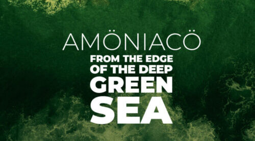 Amöniacö estrena “From the edge of the deep green sea”